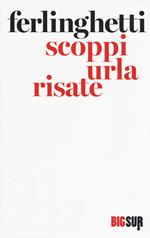 Scoppi urla risate. Testo inglese a fronte