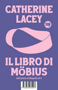 Libro Il libro di Möbius Catherine Lacey