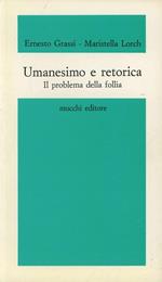 Umanesimo e retorica. Il problema della follia