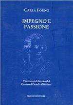 Impegno e passione. Vent'anni di lavoro del Centro di studi alfieriani