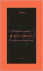 Tra poesia e physiologia. Il sublime e la scienza della natura