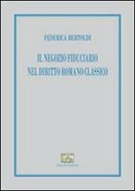 Il negozio fiduciario nel diritto romano classico