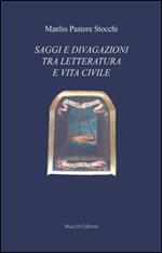 Saggi e divagazioni tra letteratura e vita civile