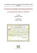 I consulti medici di Paolo Ruffini. Il carteggio Pasquali-Ruffini