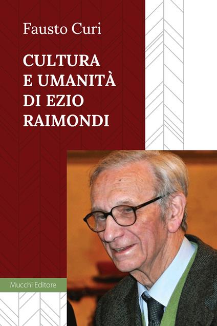 Cultura e umanità di Ezio Raimondi - Fausto Curi - copertina