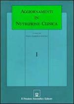 Aggiornamenti in nutrizione clinica. Vol. 1
