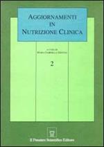 Aggiornamenti in nutrizione clinica. Vol. 2