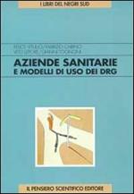 Aziende sanitarie e modelli di uso dei DRG