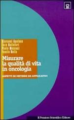 Misurare la qualità di vita in oncologia. Aspetti di metodo ed applicativi