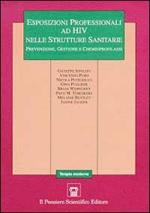 Esposizioni professionali ad HIV nelle strutture sanitarie. Prevenzione, gestione e chemioprofilassi