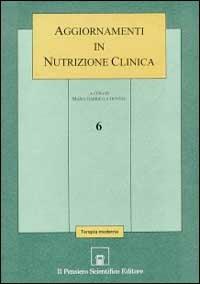 Aggiornamenti in nutrizione clinica. Vol. 6 - copertina