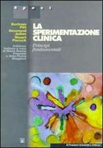 La sperimentazione clinica. Principi fondamentali