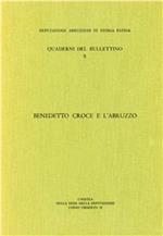 Benedetto Croce e l'Abruzzo