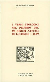 I versi teologici nel proemio del «De rerum natura» di Lucrezio - Antonio Marchetta - copertina