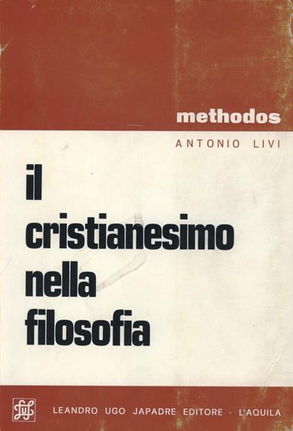 Il cristianesimo nella filosofia - Antonio Livi - copertina