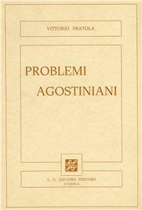 Problemi agostiniani - Vittorio Pratola - copertina