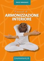 Il manuale di armonizzazione interiore