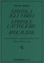 Epistola agli ebrei-Epistole cattoliche-Apocalisse