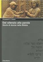 Dal silenzio alla parola. Storie di donne nella Bibbia