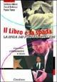 Il libro e la spada. La sfida dei fondamentalismi. Ebraismo, cristianesimo, Islam - Stefano Allievi,David Bidussa,Paolo Naso - copertina