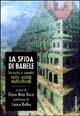 La sfida di Babele. Incontri e scontri nelle società multiculturali - copertina