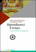 Riprendiamoci il tempo