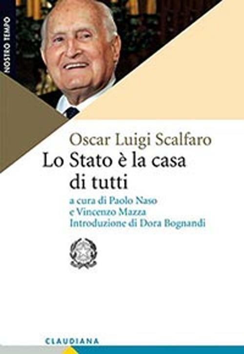 Lo Stato è la casa di tutti - Oscar L. Scalfaro - copertina