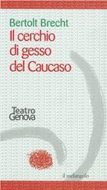 Il cerchio di gesso del Caucaso