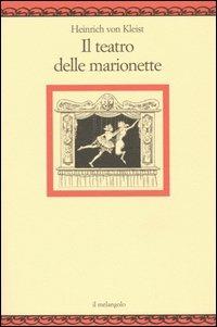 Il teatro delle marionette - Heinrich von Kleist - copertina