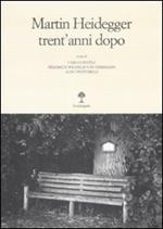 Martin Heidegger trent'anni dopo