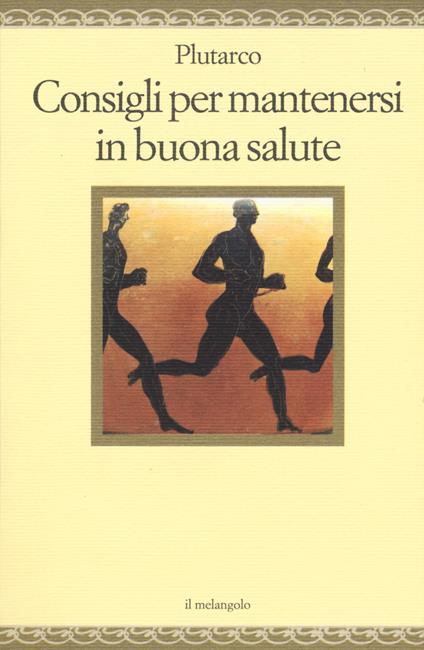 Consigli per mantenersi in buona salute - Plutarco - copertina