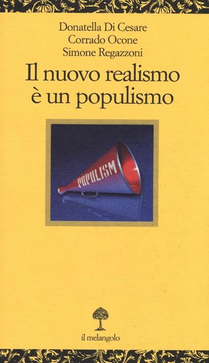 Il nuovo realismo è un populismo - copertina