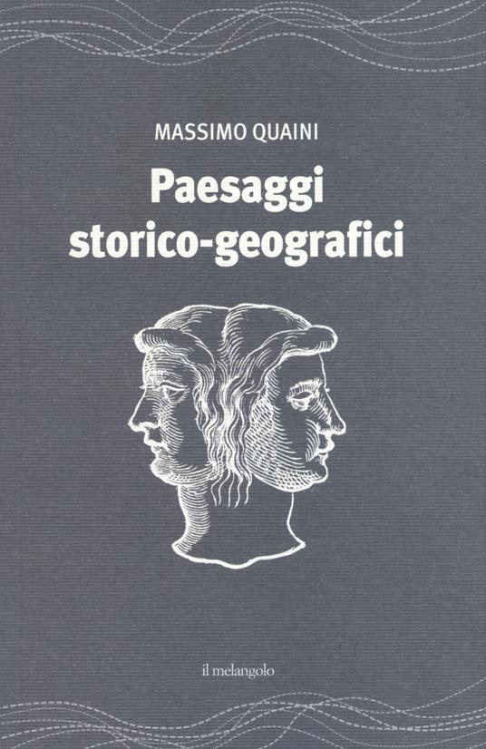 Paesaggi storico-geografici - Massimo Quaini - copertina