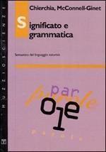 Significato e grammatica. Semantica del linguaggio naturale