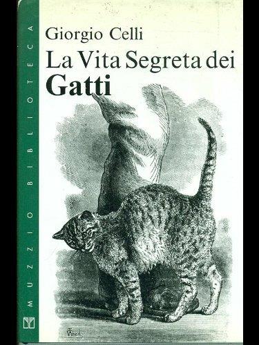 La vita segreta dei gatti - Giorgio Celli - copertina