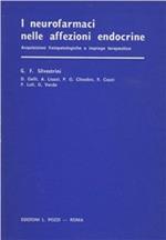 I neurofarmaci nelle affezioni endocrine. Acquisizioni fisiopatologiche e impiego terapeutico