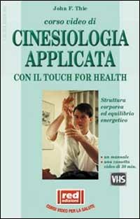 Cinesiologia applicata - Tom Valentine,Carole Valentine - 2