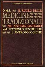 Il ruolo delle medicine tradizionali nel sistema sanitario. Valutazioni scientifiche e antropologiche