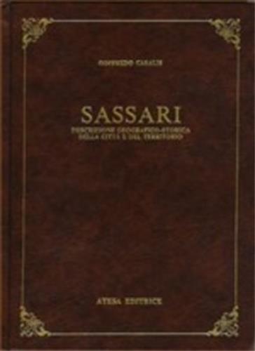 Sassari. Descrizione geografico-storica della città e del territorio (rist. anast. Torino, 1849) - Goffredo Casalis - copertina