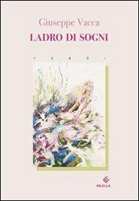 Ladro di sogni - Giuseppe Vacca - copertina