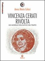 Vincenza Cerati Rivolta. Un modello educativo nel tempo