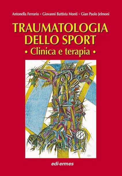 Traumatologia dello sport. Clinica e terapia - copertina