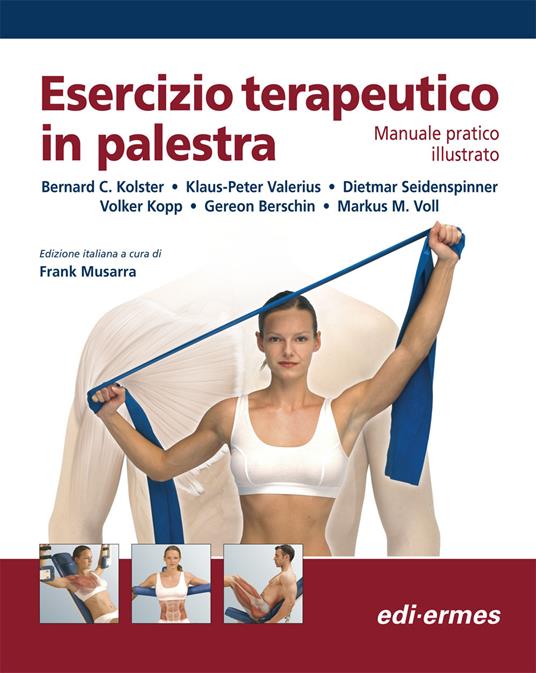 Esercizio terapeutico in palestra. Manuale pratico illustrato - copertina