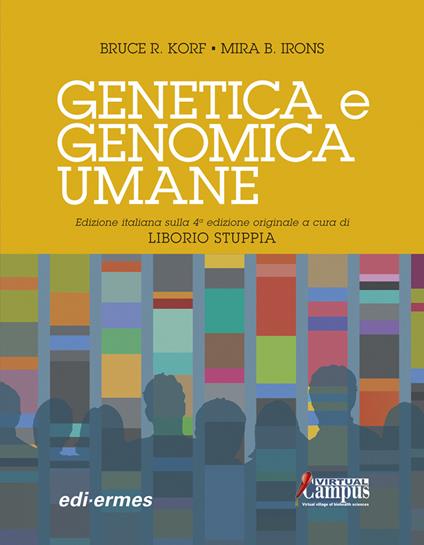 Genetica e genomica umane - Bruce R. Korf,Mira B. Irons - copertina