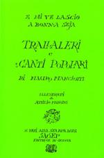 Trallaleri e canti popolari. E mi ve lascio a bonna seja