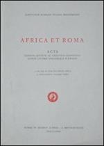 Africa et Roma. Acta omnium gentium ac nationum conventus latinis litteris linguaeque fovendis. A die XIII ad diem XVI mensis aprilis...