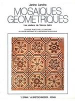 Mosaïques géométriques: les ateliers de Vienne-Isère. Leurs modèles et leur originalité dans l'Empire romain