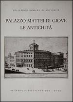 Palazzo Mattei di Giove. Le antichità