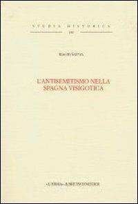 L' antisemitismo nella Spagna visigotica - Biagio Saitta - copertina