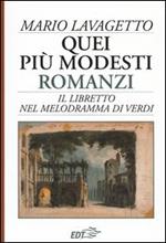 Quei più modesti romanzi. Il libretto nel melodramma di Verdi